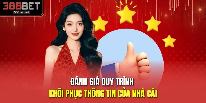 Đánh giá quy trình khôi phục thông tin của nhà cái